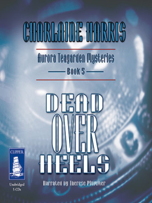 Title details for Dead Over Heels by Charlaine Harris - Available